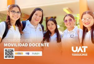 U 1 Convoca la UAT a sus docentes a participar en el programa de movilidad 2025